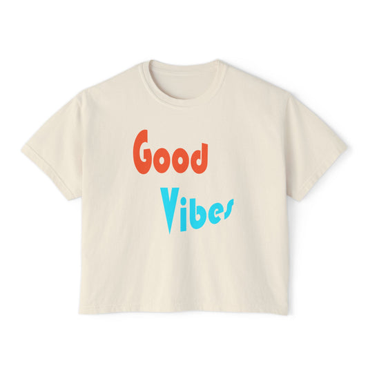 Good Vibes Women's Boxy Tee