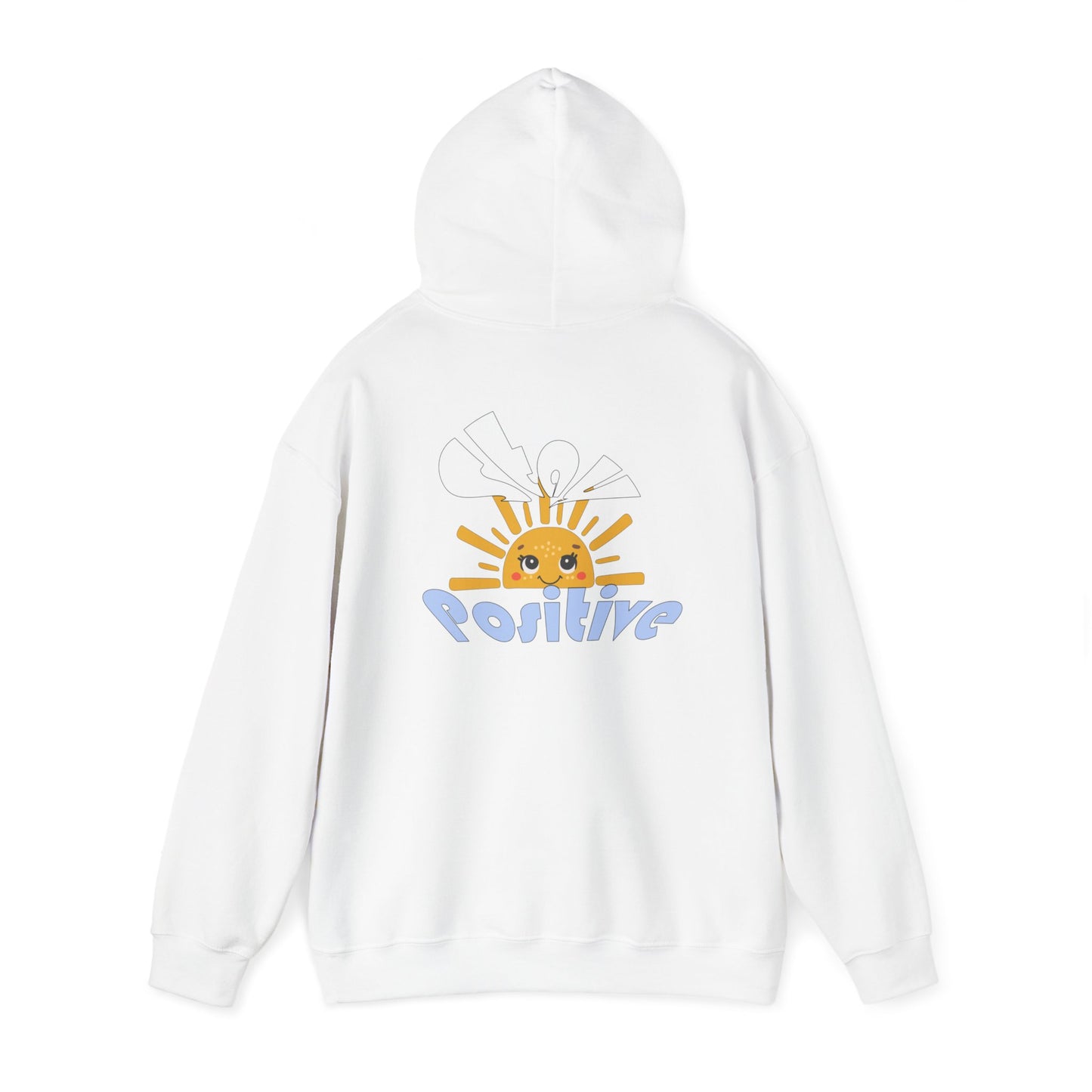 Stay Positive Hooded Sweatshirt