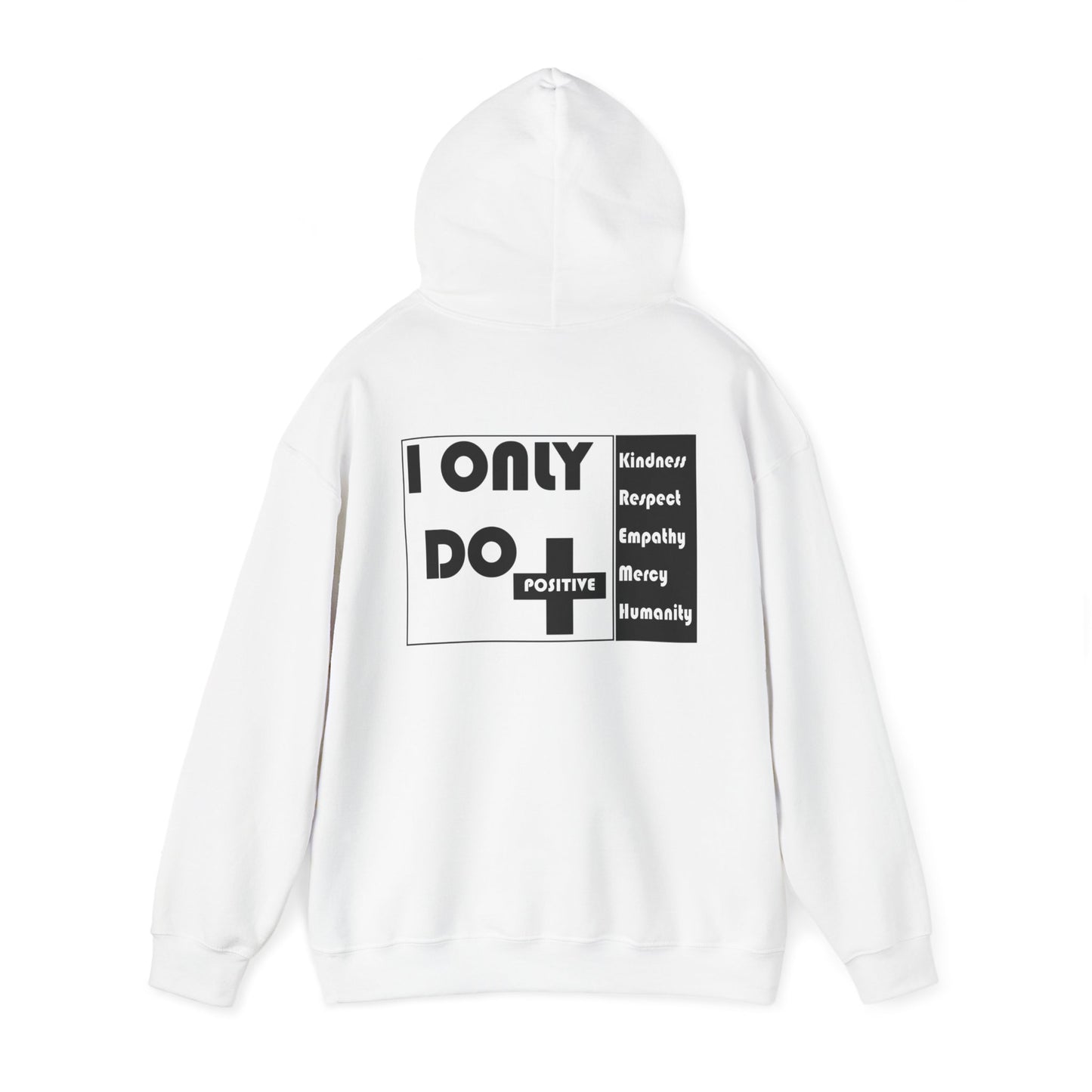 I Only Do Positive Unisex Heavy Blend™ Hooded Sweatshirt