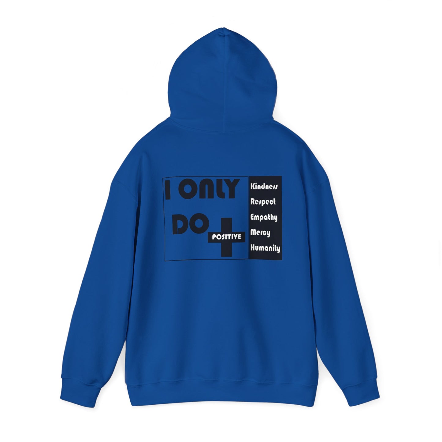 I Only Do Positive Unisex Heavy Blend™ Hooded Sweatshirt