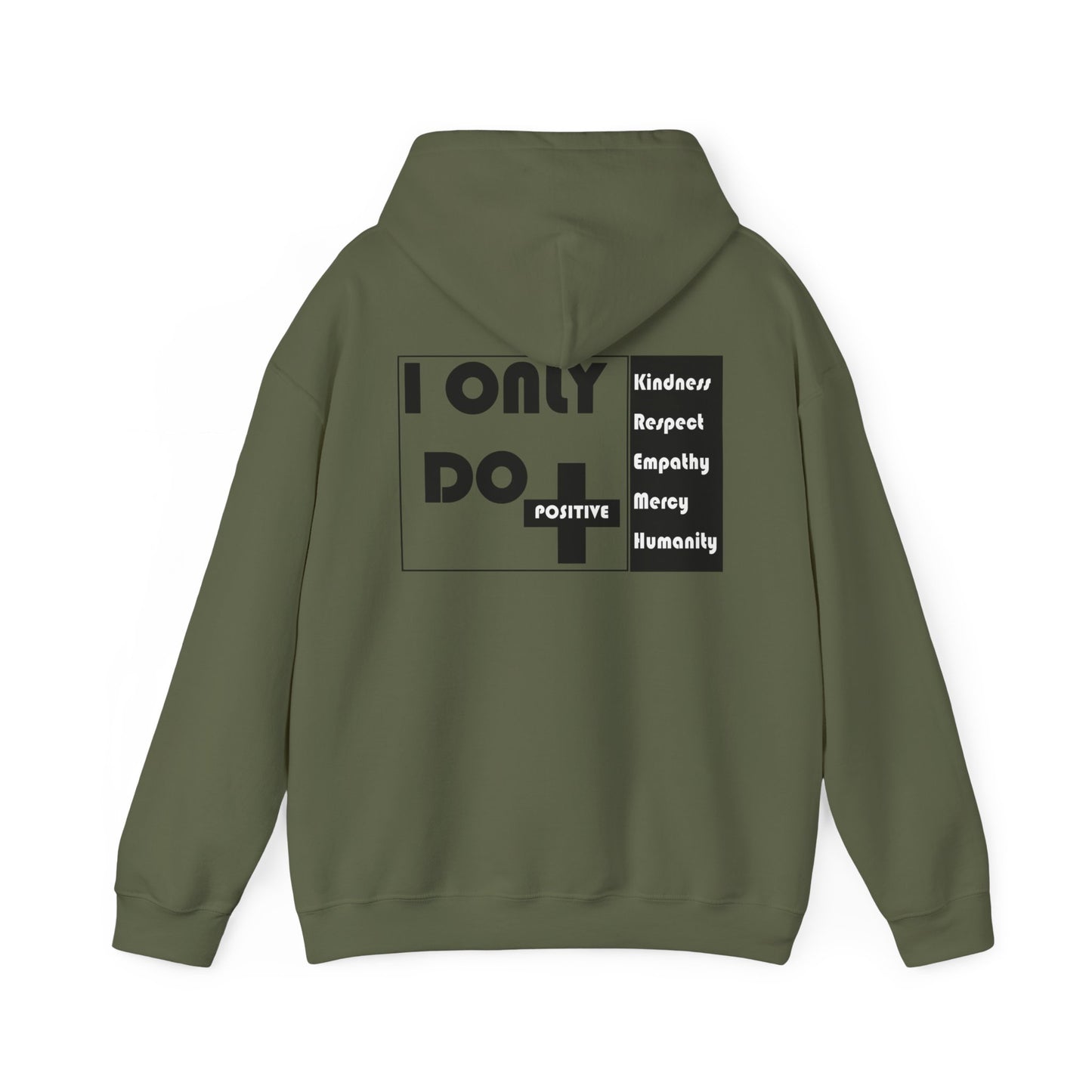 I Only Do Positive Unisex Heavy Blend™ Hooded Sweatshirt